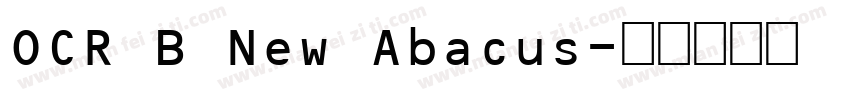 OCR B New Abacus字体转换